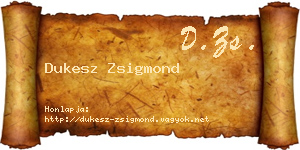 Dukesz Zsigmond névjegykártya